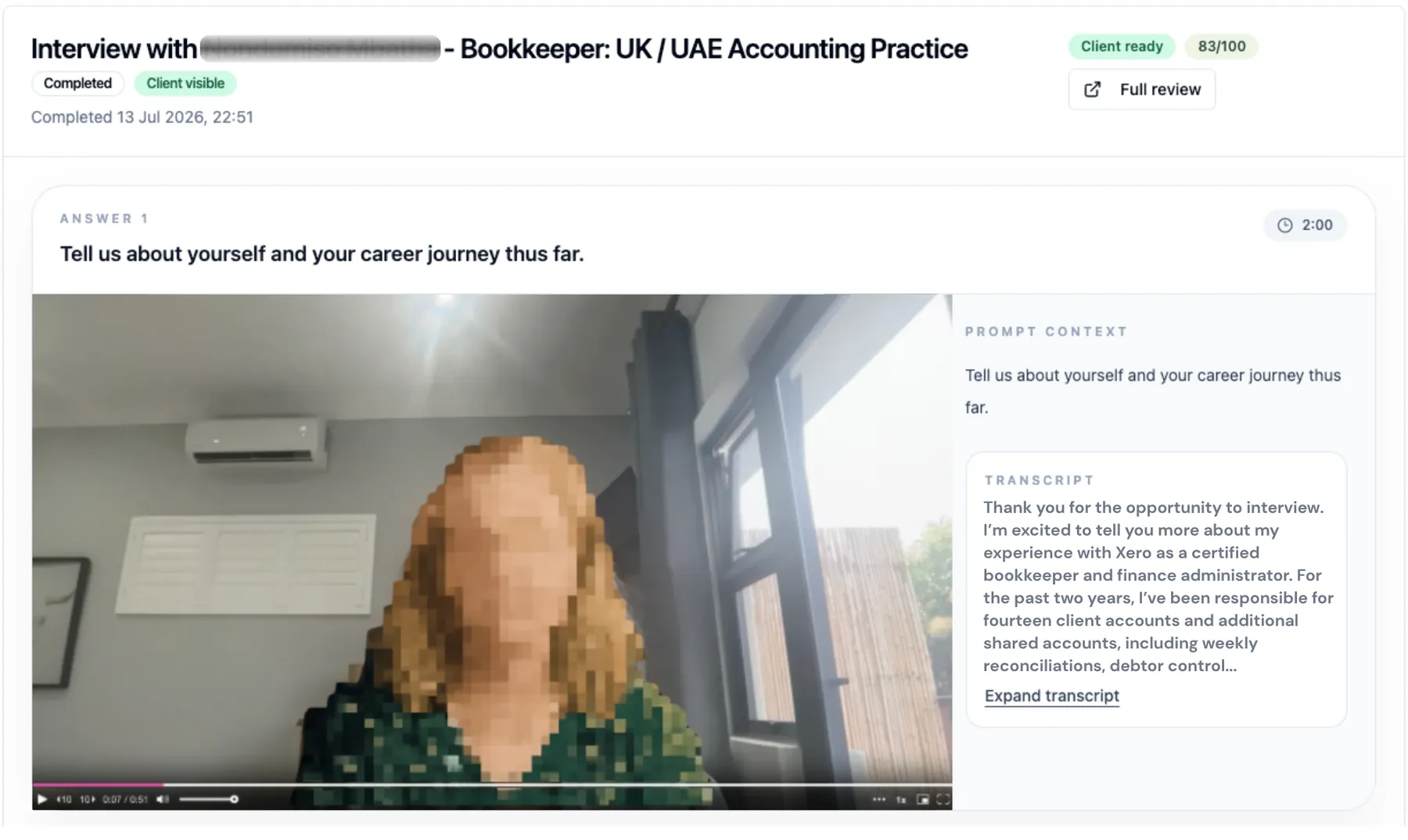Completed video interview marked client visible and scored 83 out of 100, with the recording and a transcript of the answer